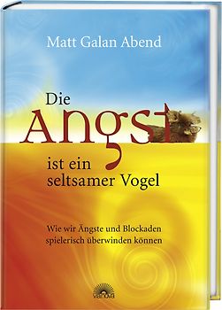 Die Angst ist ein seltsamer Vogel