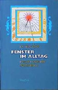 Fenster im Alltag. Psychologisches Skizzenbuch