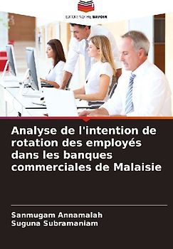Analyse de l'intention de rotation des employés dans les banques commerciales de Malaisie