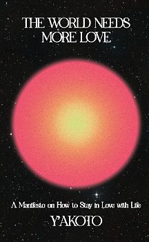 The World Needs More Love