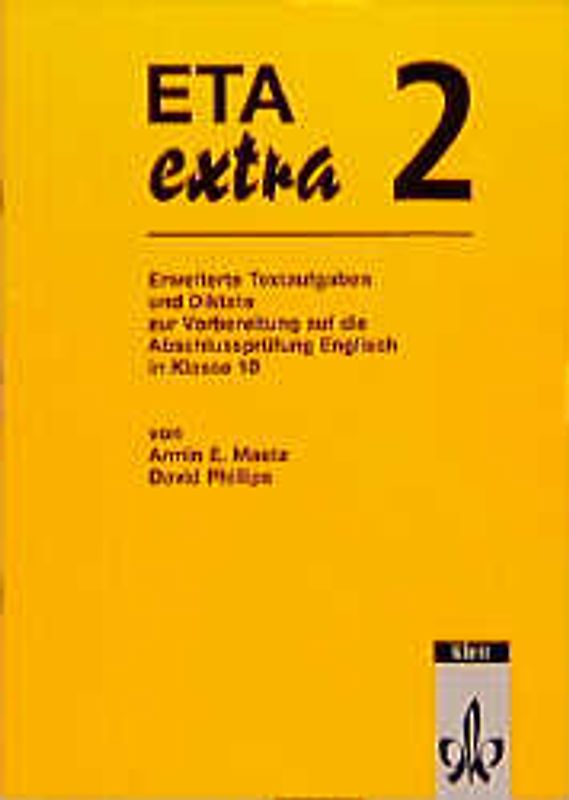 ETA extra 2. Erweiterte Textaufgaben zur Vorbereitung auf die Abschlussprüfung Englisch in Klasse 10