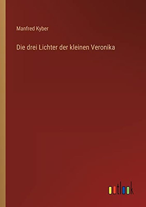 Die drei Lichter der kleinen Veronika