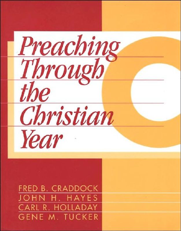 Preaching Through the Christian Year