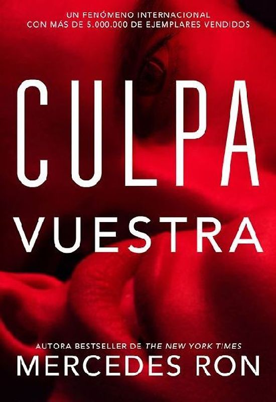 Culpa Vuestra / Your Fault
