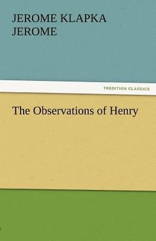 The Observations of Henry