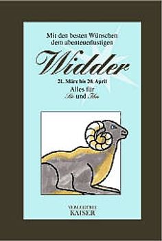 Mit den besten Wünschen dem abenteuerlustigen Widder. Alles für Sie und Ihn