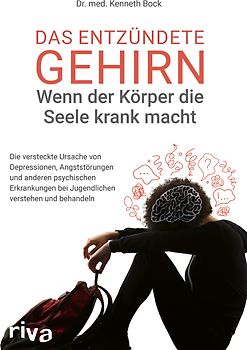 Das entzündete Gehirn – wenn der Körper die Seele krank macht