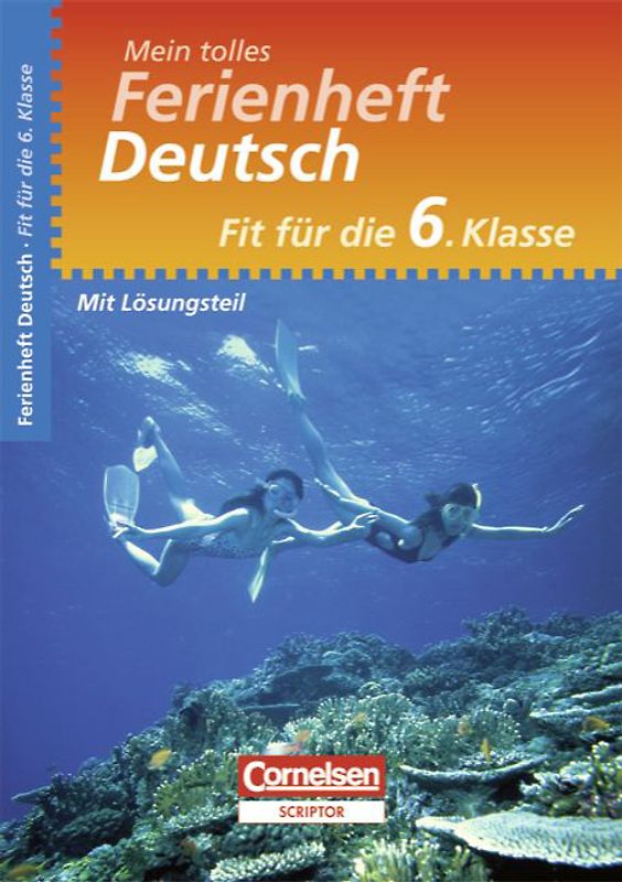 Mein tolles Ferienheft - Deutsch / Fit für die 6. Klasse - Übungsheft mit Lösungsteil
