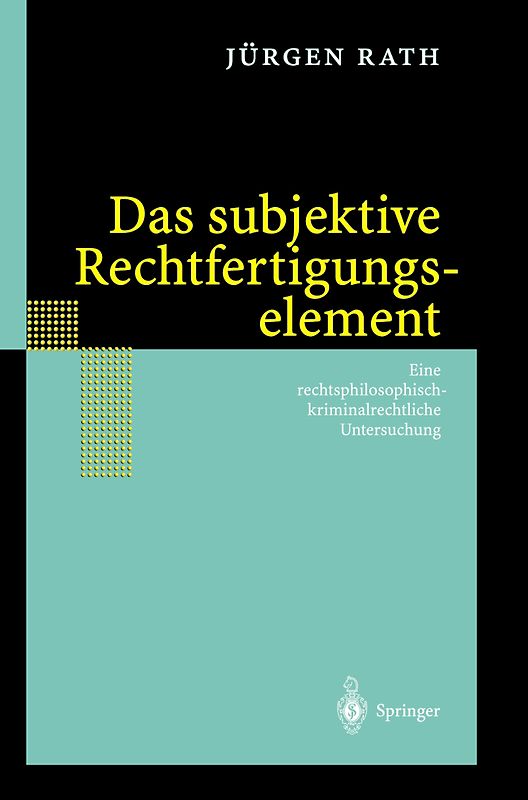 Das subjektive Rechtfertigungselement