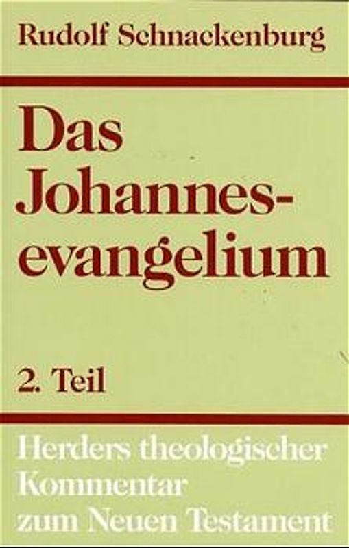Herders theologischer Kommentar zum Neuen Testament / Johannesevangelium