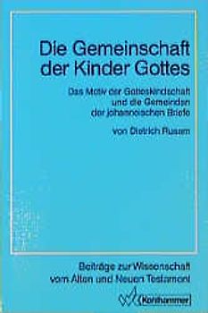 Die Gemeinschaft der Kinder Gottes