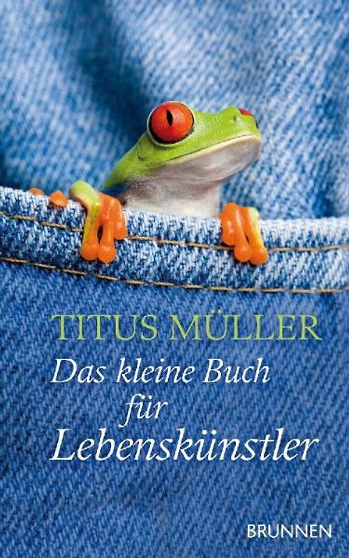 Das kleine Buch für Lebenskünstler