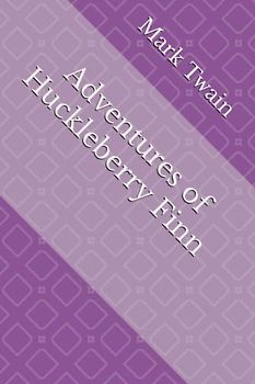 Adventures of Huckleberry Finn