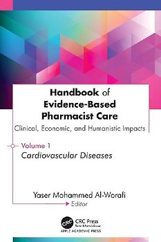 Handbook of Evidence-Based Pharmacist Care: Clinical, Economic, and Humanistic Impacts