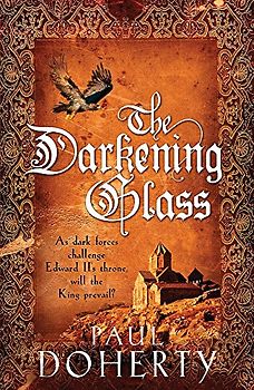 The Darkening Glass (Mathilde of Westminster Trilogy, Book 3)