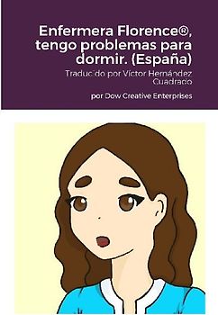 Enfermera Florence®, tengo problemas para dormir. (España)