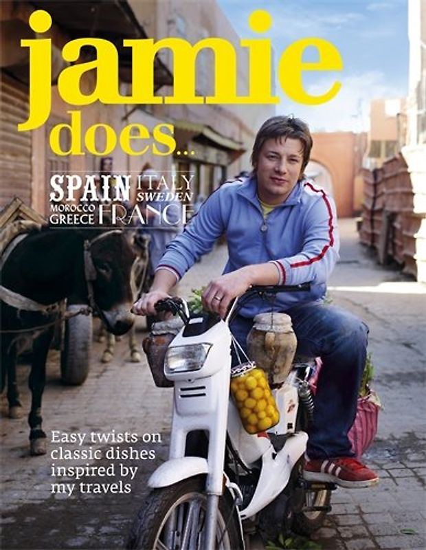 Jamie Does: Spain - Italy - Sweden - Marocco - Greece - France - Jamie Oliver