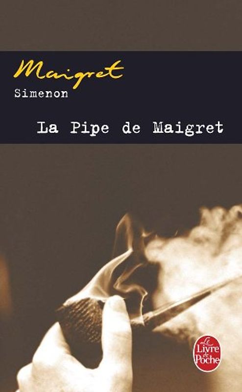 La pipe de Maigret (Ldp Simenon) - Simenon, Georges