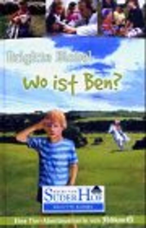 Neues vom Süderhof / Wo ist Ben?