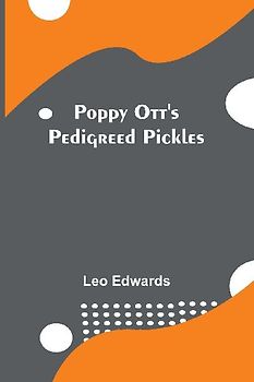 Poppy Ott's pedigreed pickles
