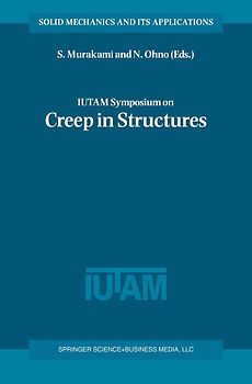 IUTAM Symposium on Creep in Structures