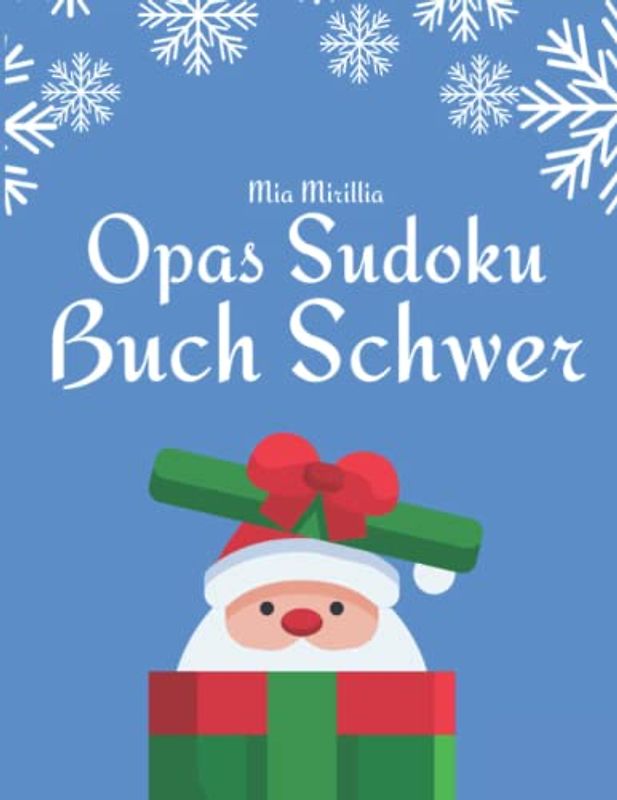 Opas Sudoku Buch Schwer: Rätselbuch mit 100 Sudoku in Großdruck | Ein kleines Geschenk für Opa zu Weihnachten | Geschenkidee für Senioren