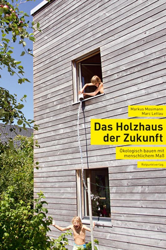 Das Holzhaus der Zukunft