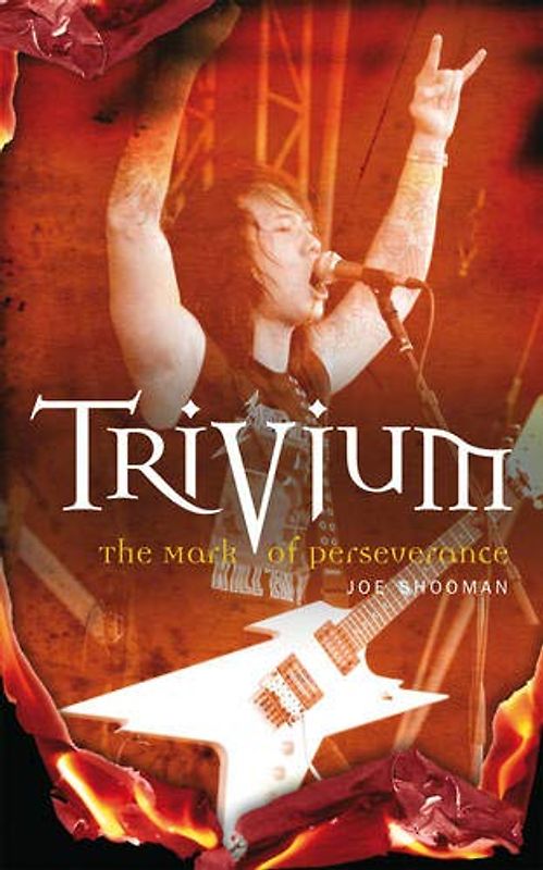 Trivium: The Mark of Perseverance