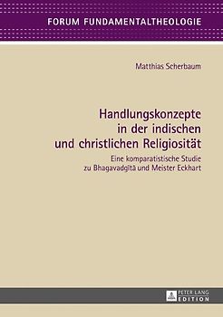 Handlungskonzepte in der indischen und christlichen Religiosität