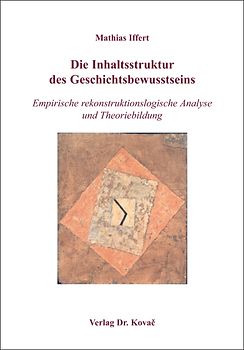 Die Inhaltsstruktur des Geschichtsbewusstseins