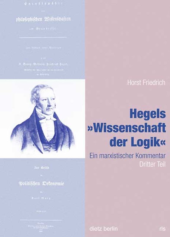 Hegels Wissenschaft der Logik Teil 1 bis 3 / Hegels "Wissenschaft der Logik"