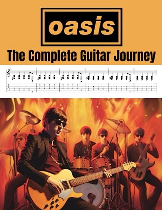 Oasis: The Complete Guitar Journey