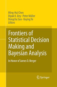 Frontiers of Statistical Decision Making and Bayesian Analysis