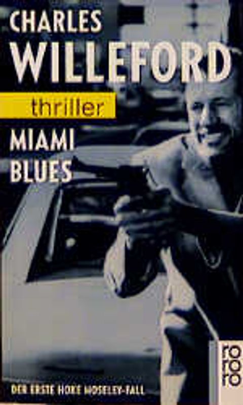 Miami Blues. Der erste Hoke Moseley-Fall