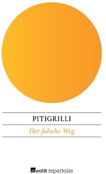 Der falsche Weg