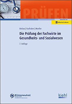 Die Prüfung der Fachwirte im Gesundheits- und Sozialwesen (Prüfungsbücher für Fachwirte und Fachkaufleute)