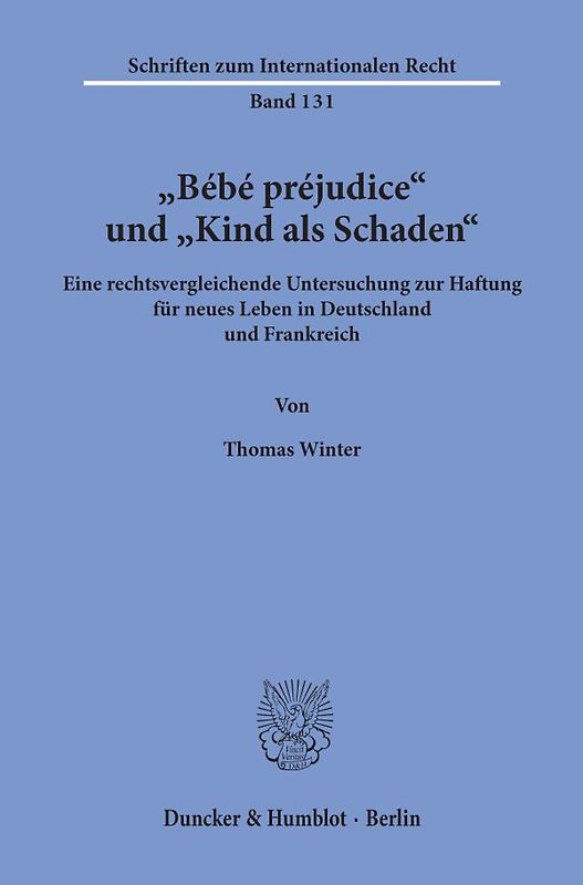 "Bébé préjudice" und "Kind als Schaden".