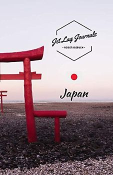 JetLagJournals • Reisetagebuch Japan: Erinnerungsbuch zum Ausfüllen und Selberschreiben | Ideal als Abschiedsgeschenk