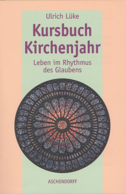 Kursbuch Kirchenjahr