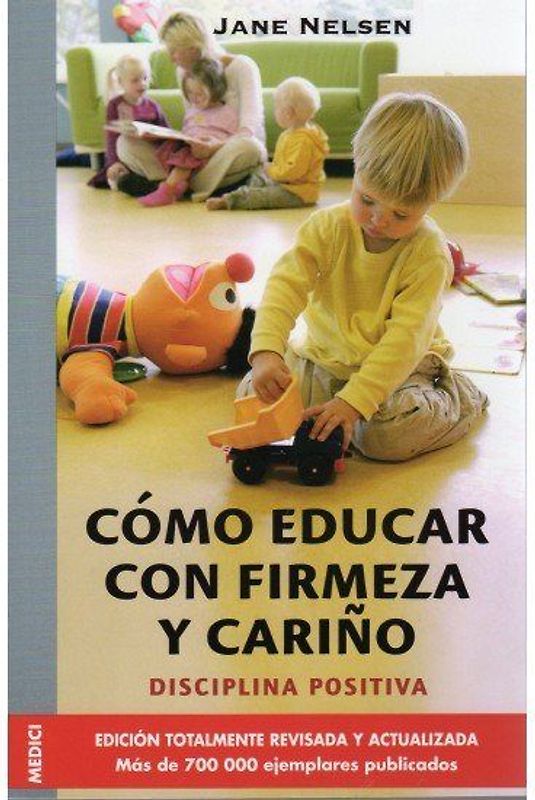 Cómo educar con firmeza y cariño