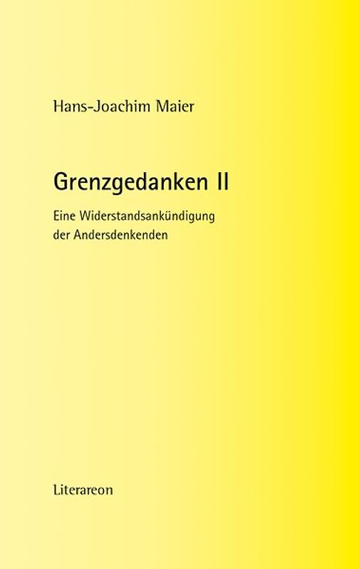 Grenzgedanken II
