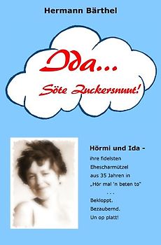 Ida... Söte Zuckersnuut!