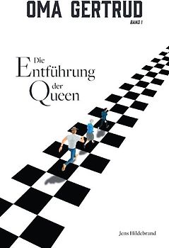 Oma Gertrud / Oma Gertrud: Die Entführung der Queen (Band 1)