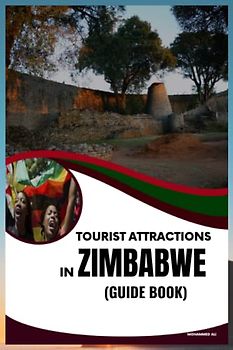TOURIST ATTRACTIONS IN ZIMBABWE: GUIDE BOOK