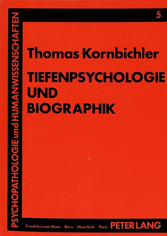 Tiefenpsychologie und Biographik