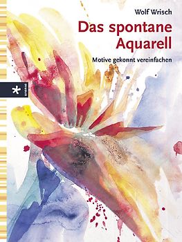 Das spontane Aquarell