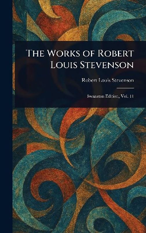 The Works of Robert Louis Stevenson