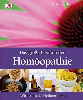 Das große Lexikon der Homöopathie