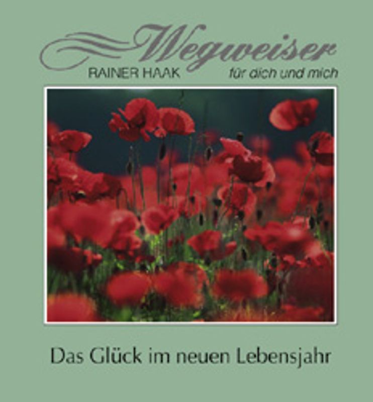 Das Glück im neuen Lebensjahr