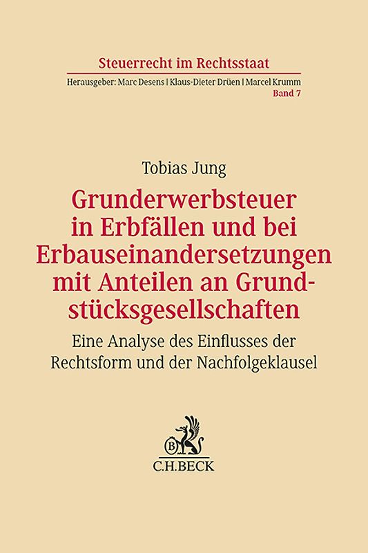 Grunderwerbsteuer in Erbfällen und bei Erbauseinandersetzungen mit Anteilen an Grundstücksgesellschaften